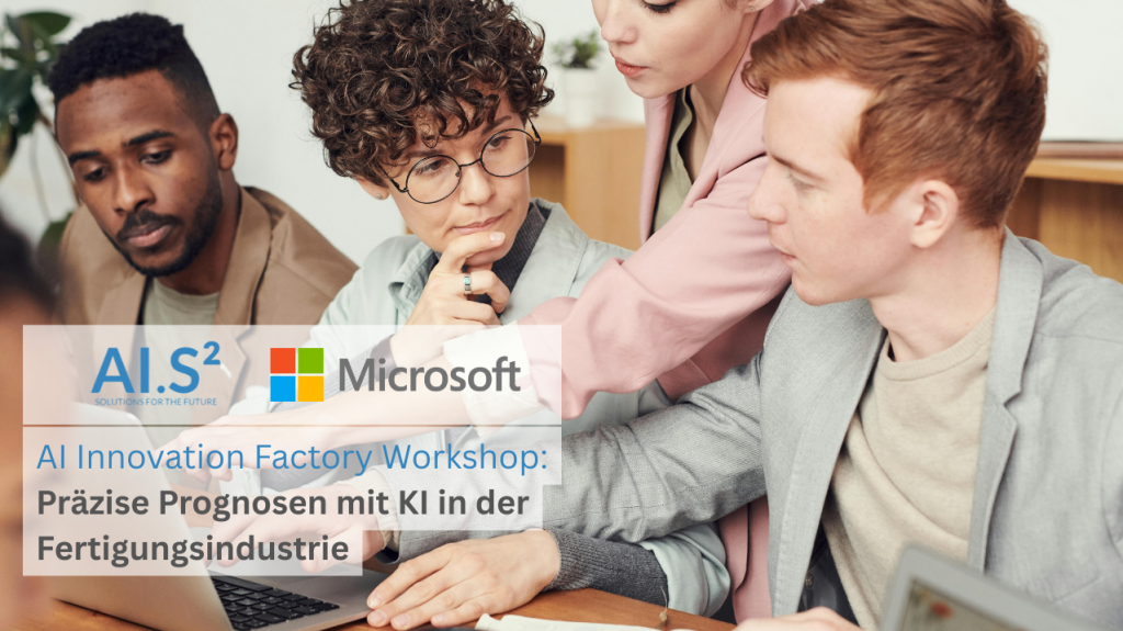 Four colleagues around a laptop with AI.S² and Microsoft logos and a German workshop title about AI forecasts.